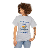 H*ll Yeah Wingate University Senior Unisex Heavy Cotton Tee