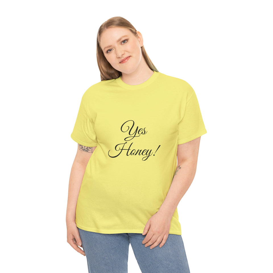 Yes Honey Unisex Heavy Cotton Tee