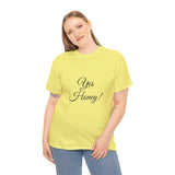 Yes Honey Unisex Heavy Cotton Tee