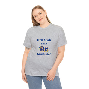 H*ll Yeah! University of Pittsburgh Unisex Heavy Cotton Tee