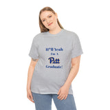 H*ll Yeah! University of Pittsburgh Unisex Heavy Cotton Tee