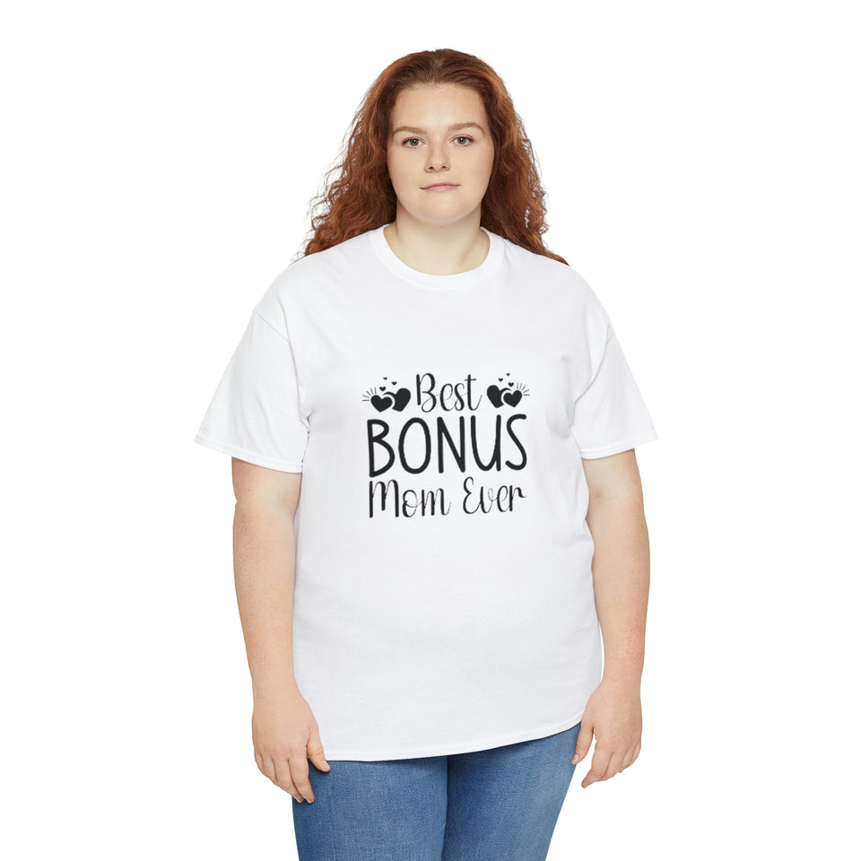 Best Bonus Mom Ever Unisex Heavy Cotton Tee