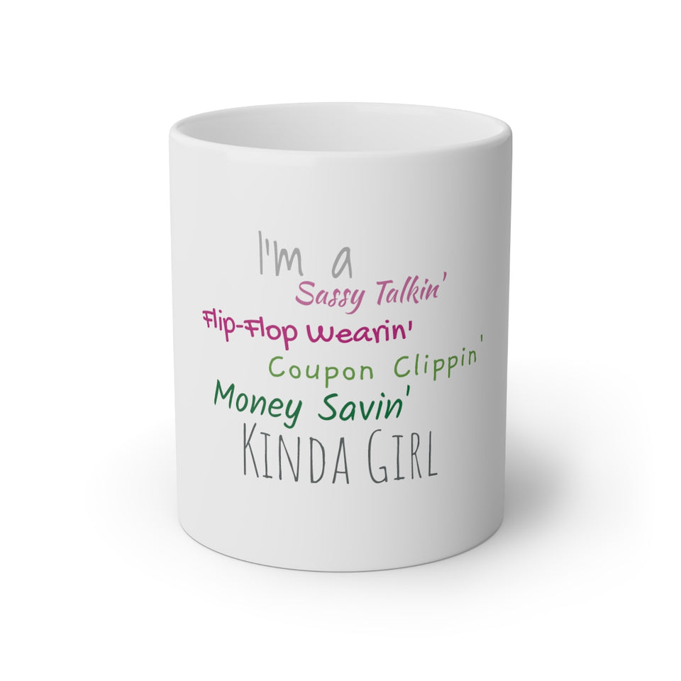 I'm A Sassy talkin flip-flop wearin' coupon clippin' money savin' kinda girl White Mug, 11oz