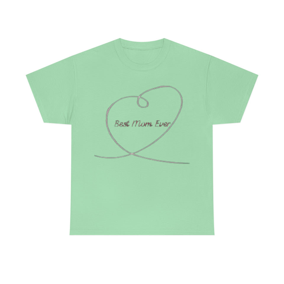 Best Mom Ever Unisex Heavy Cotton Tee
