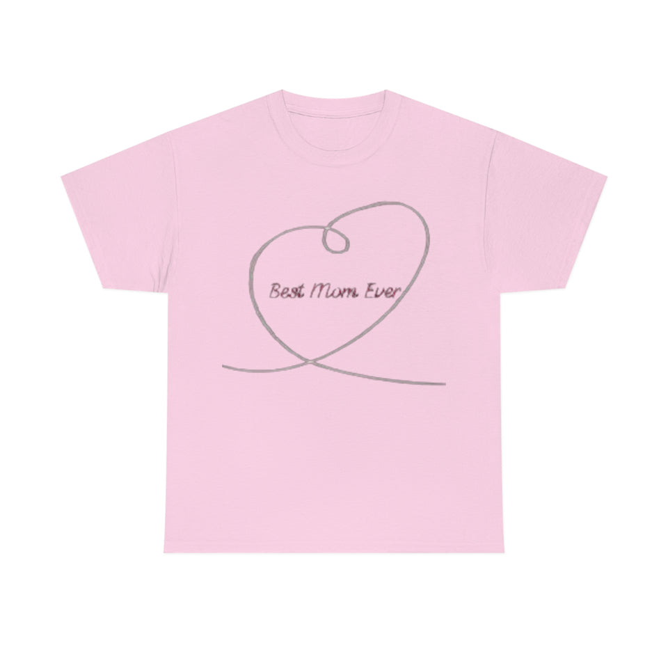 Best Mom Ever Unisex Heavy Cotton Tee