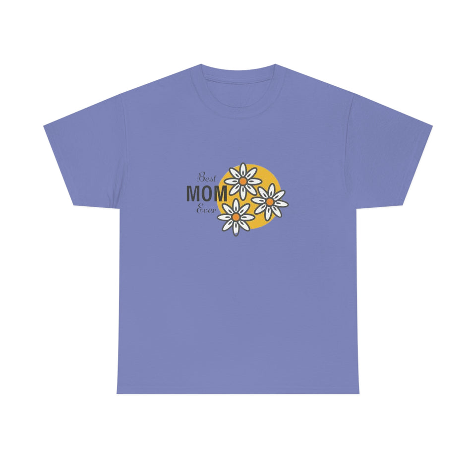 Best Mom Ever Unisex Heavy Cotton Tee