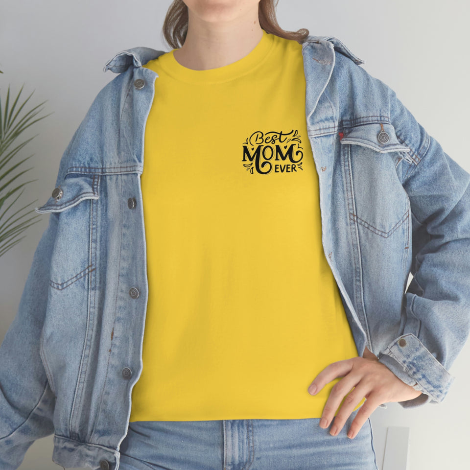 Best Mom Ever Unisex Heavy Cotton Tee