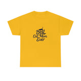 Best Cat Mom Ever Unisex Heavy Cotton Tee