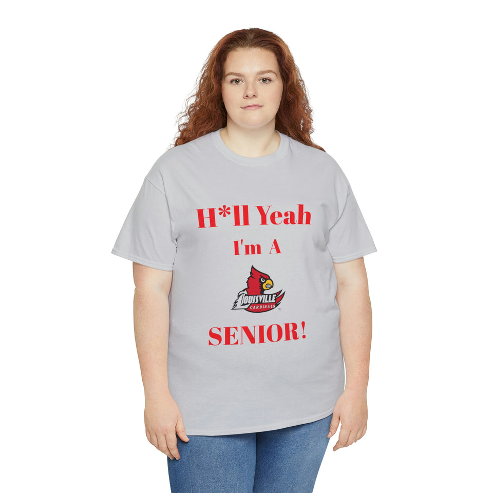 H*ll Yeah! Louisville Cardinals Senior Unisex Heavy Cotton Tee