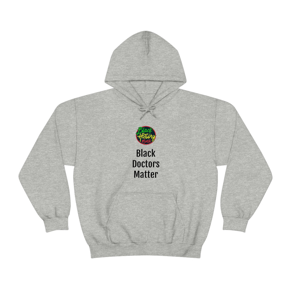 Black Doctors Matter Hooded Sweatshirt