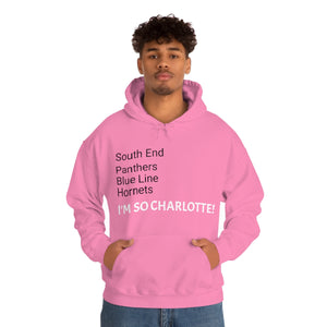 I'm So Charlotte Unisex Heavy Blend™ Hooded Sweatshirt