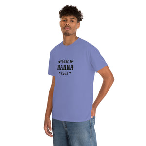Best Nanna Ever Unisex Heavy Cotton Tee