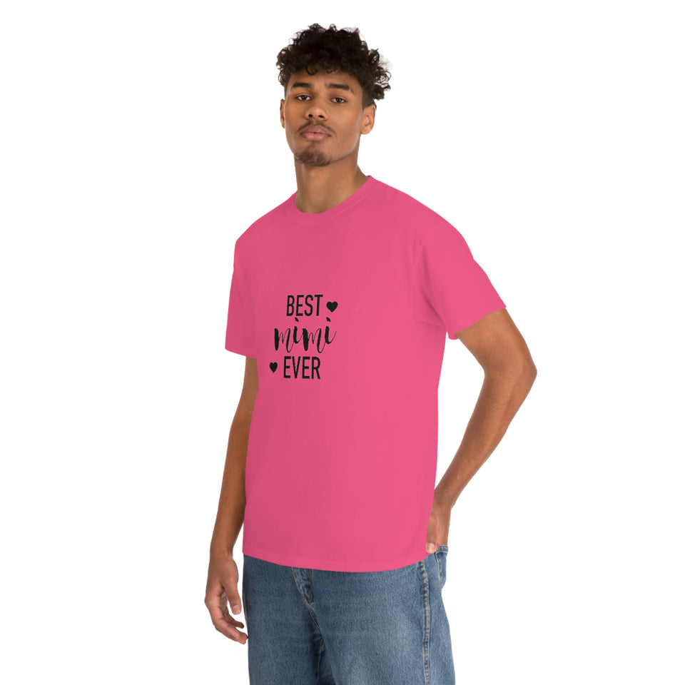 Best Mimi Ever Unisex Heavy Cotton Tee