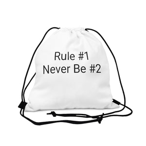 Rule #1 Never Be #2 Drawstring Bag