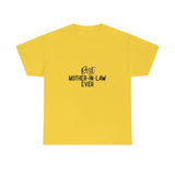 Best Mother In Law Ever Unisex Heavy Cotton Tee