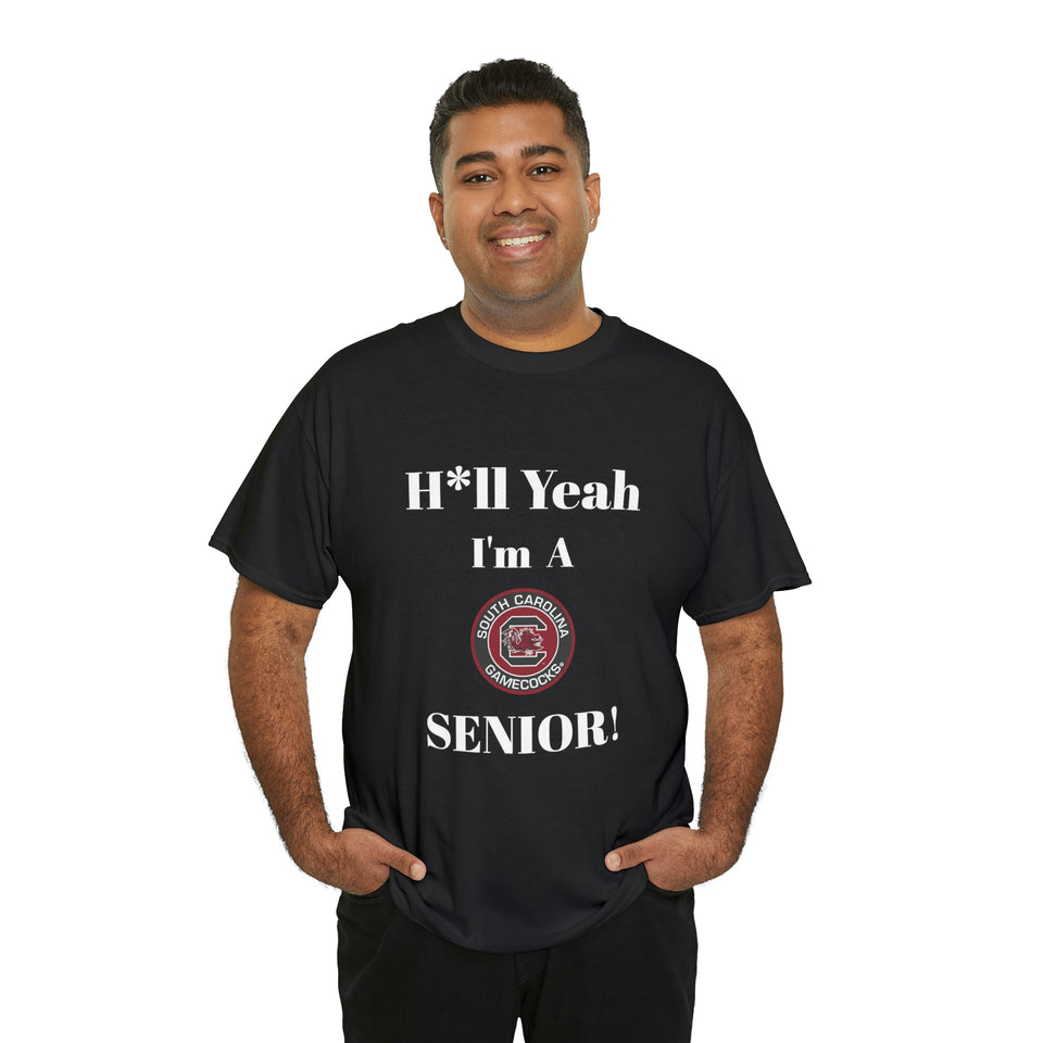 H*ll Yeah! University of South Carolina Senior Unisex Heavy Cotton Tee