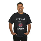 H*ll Yeah! University of South Carolina Senior Unisex Heavy Cotton Tee