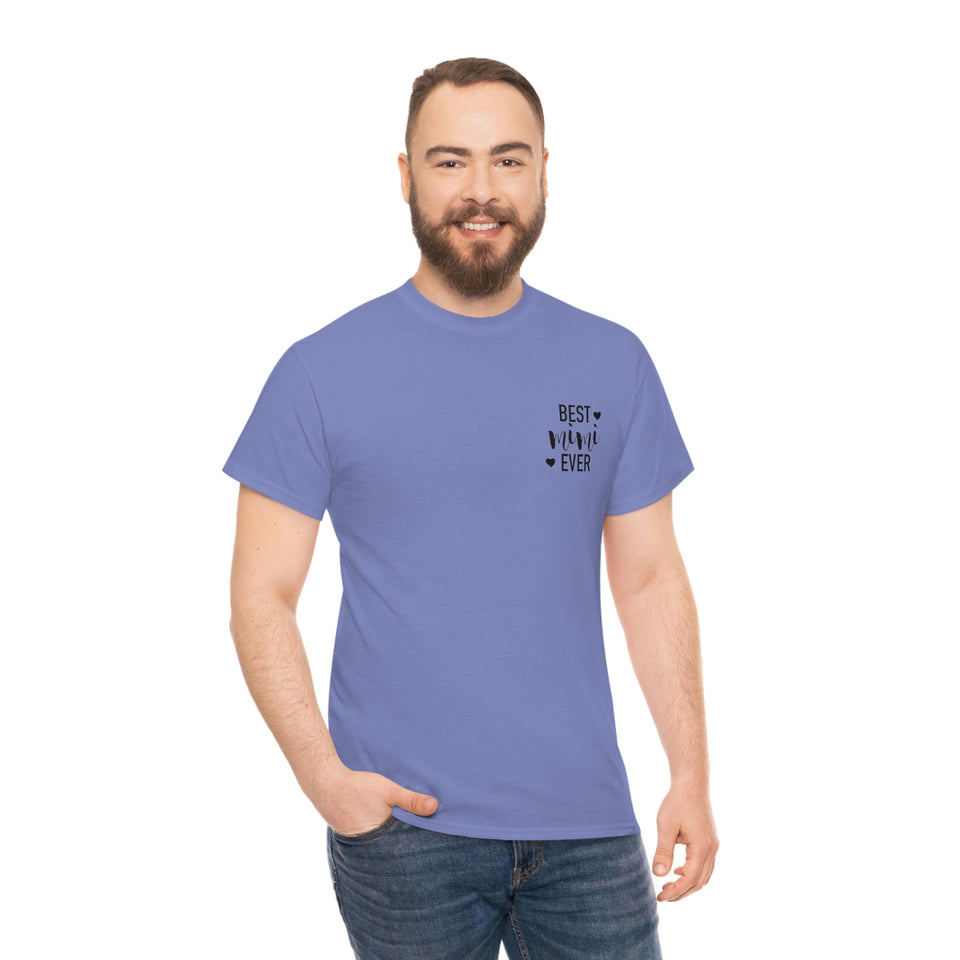 Best Mimi Ever Unisex Heavy Cotton Tee