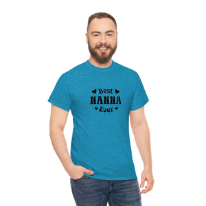 Best Nanna Ever Unisex Heavy Cotton Tee