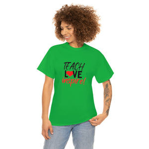 Teach Love Inspire Cotton Tee