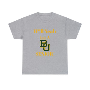 H*ll Yeah! Baylor Bears Senior Unisex Heavy Cotton Tee