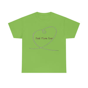 Best Mom Ever Unisex Heavy Cotton Tee