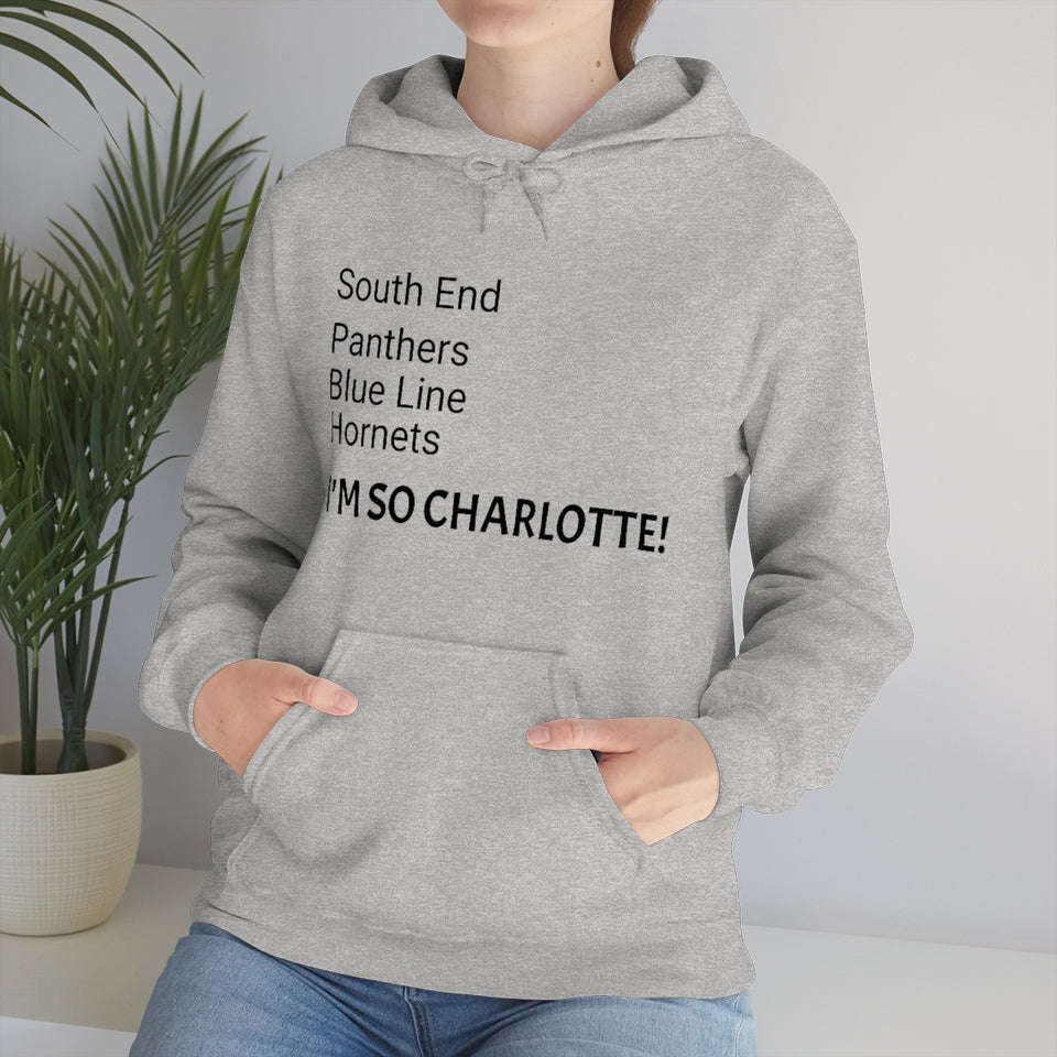 I'm So Charlotte Unisex Heavy Blend™ Hooded Sweatshirt