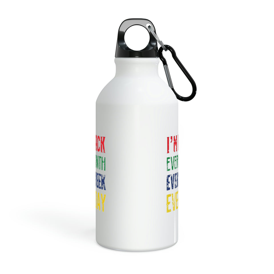 I'm Black Every Month Week Day Oregon Sport Bottle