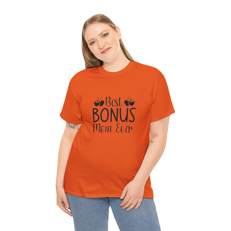 Best Bonus Mom Ever Unisex Heavy Cotton Tee