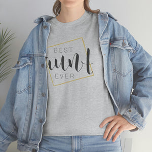 Best Aunt Ever Unisex Heavy Cotton Tee