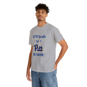 H*ll Yeah! University of Pittsburgh Senior Unisex Heavy Cotton Tee