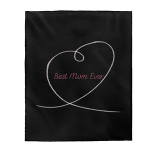 Best Mom Ever Velveteen Plush Blanket