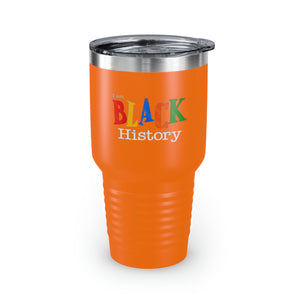 I Am Black History Ringneck Tumbler, 30oz