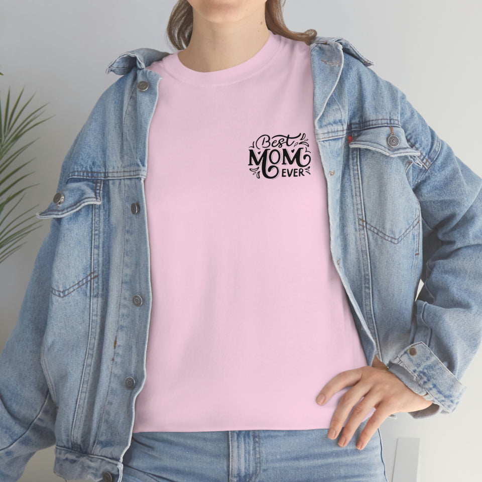 Best Mom Ever Unisex Heavy Cotton Tee