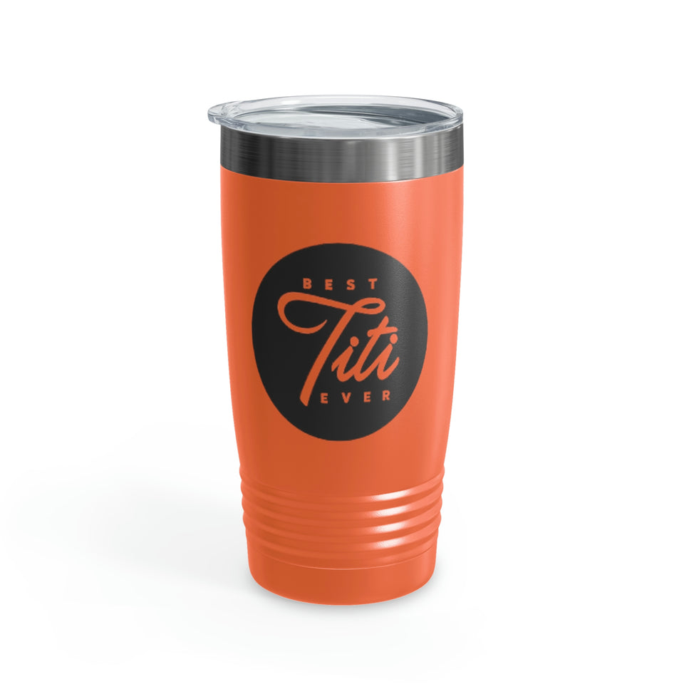 Best Titi Ever Ringneck Tumbler, 20oz