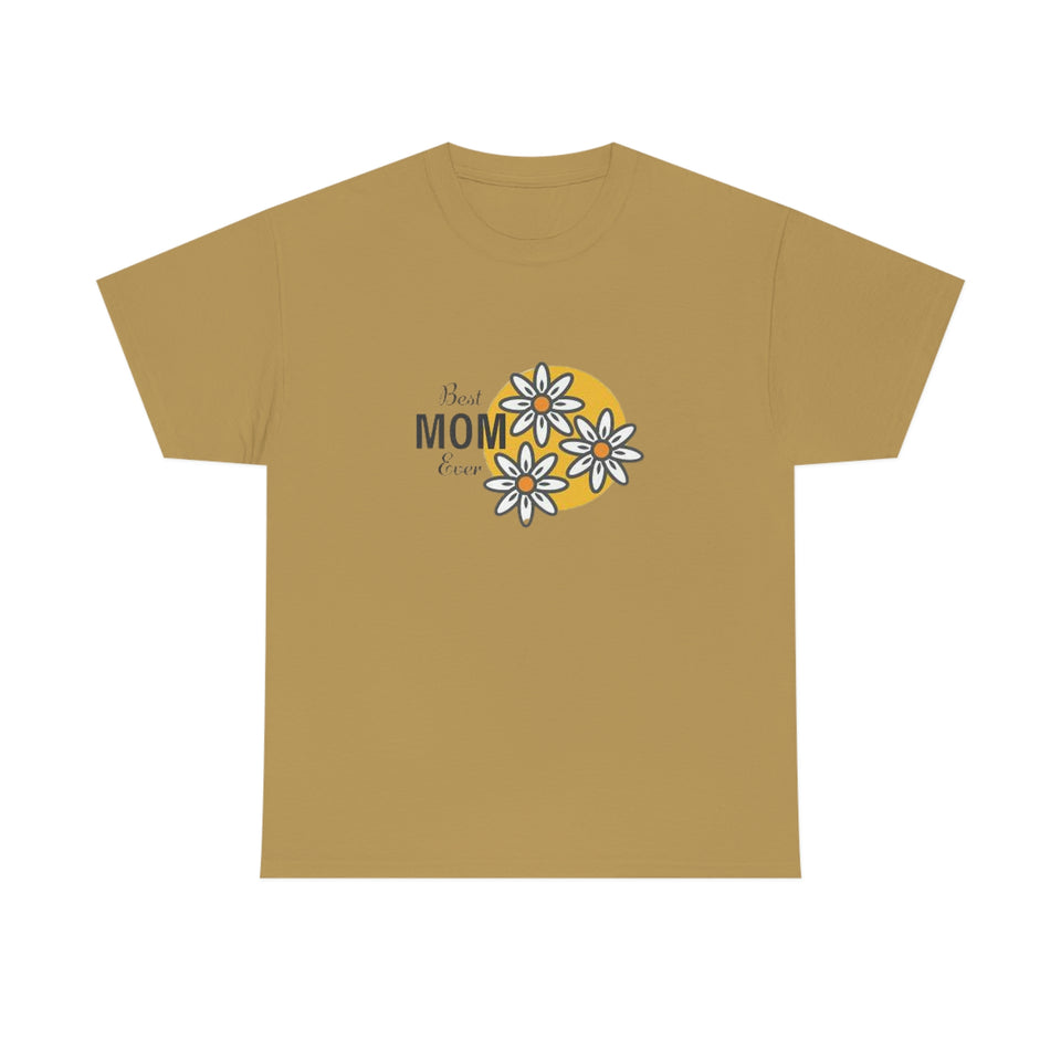 Best Mom Ever Unisex Heavy Cotton Tee