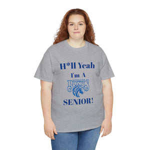 H*ll Yeah! Fayetteville State Broncos Senior Unisex Heavy Cotton Tee