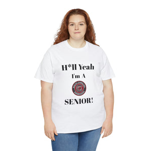H*ll Yeah! University of South Carolina Senior Unisex Heavy Cotton Tee