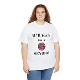 H*ll Yeah! University of South Carolina Senior Unisex Heavy Cotton Tee