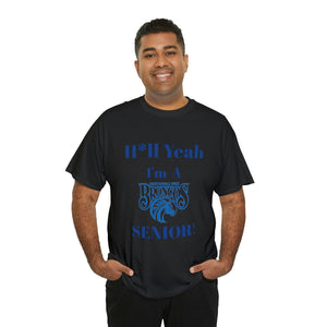 H*ll Yeah! Fayetteville State Broncos Senior Unisex Heavy Cotton Tee