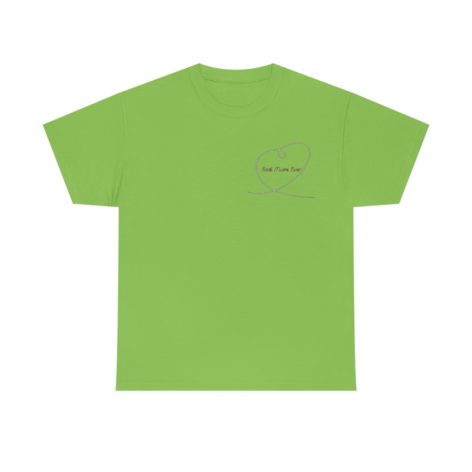 Best Mom Ever Unisex Heavy Cotton Tee