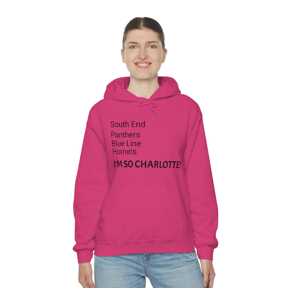 I'm So Charlotte Unisex Heavy Blend™ Hooded Sweatshirt