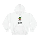 Black Doctors Matter Hooded Sweatshirt