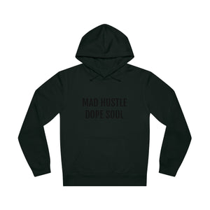 MAD HUSTLE DOPE SOUL Unisex Drummer Hoodie