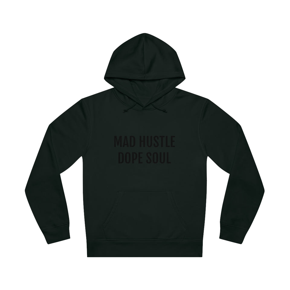 MAD HUSTLE DOPE SOUL Unisex Drummer Hoodie