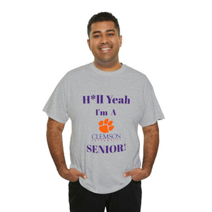 H*ll Yeah! Clemson Senior Unisex Heavy Cotton Tee