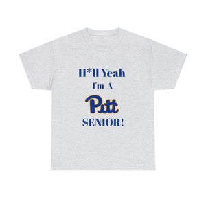 H*ll Yeah! University of Pittsburgh Senior Unisex Heavy Cotton Tee