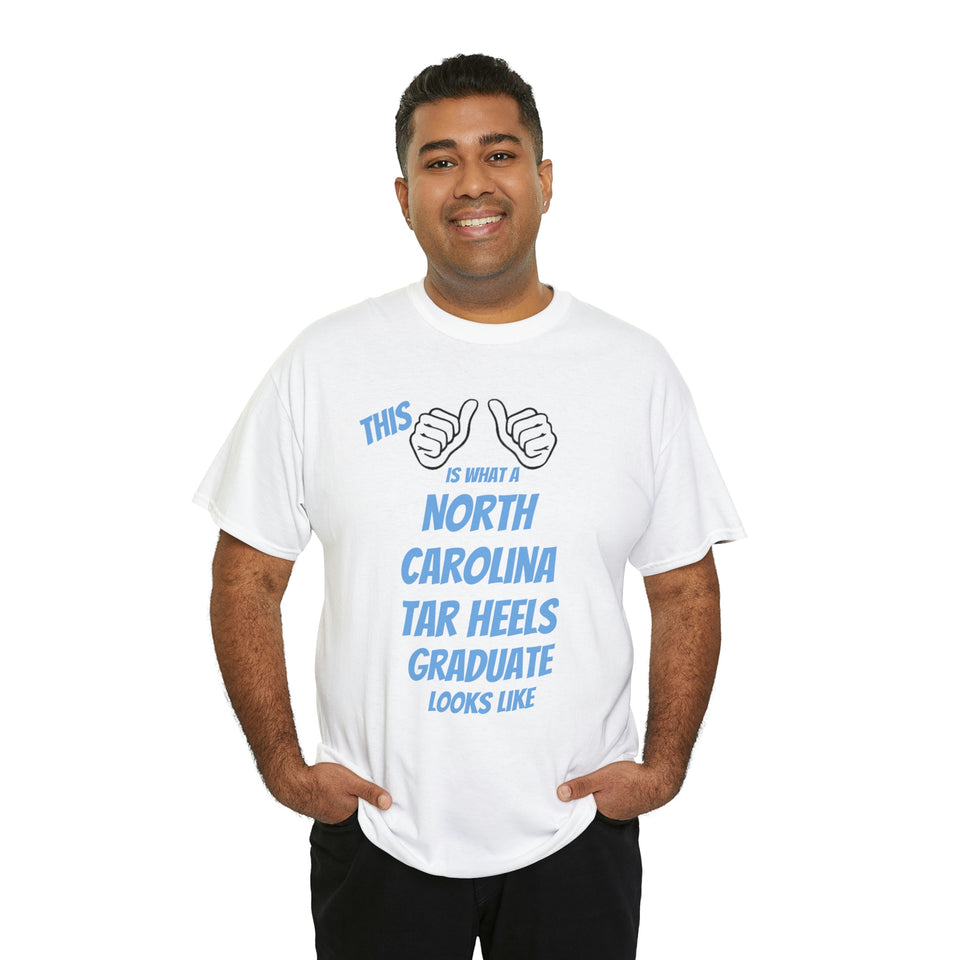 This Is What A North Carolina Tar Heels Graduate Looks Like Unisex Heavy Cotton Tee