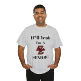 H*ll Yeah! Boston College Senior Unisex Heavy Cotton Tee