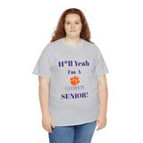 H*ll Yeah! Clemson Senior Unisex Heavy Cotton Tee
